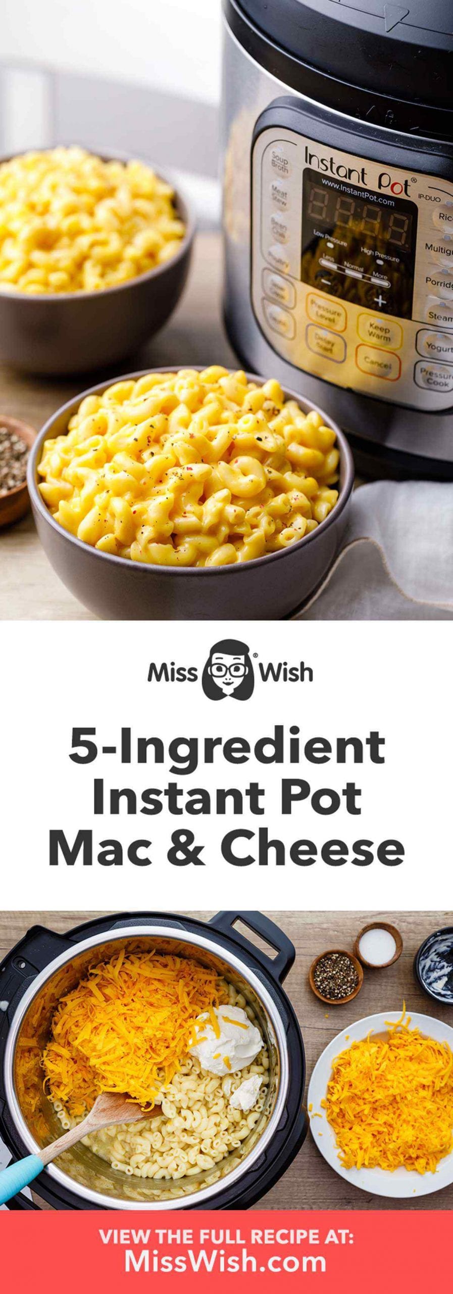 Creamy Instant Pot Mac And Cheese - Easy, 5-Ingredient Recipe - Miss Wish