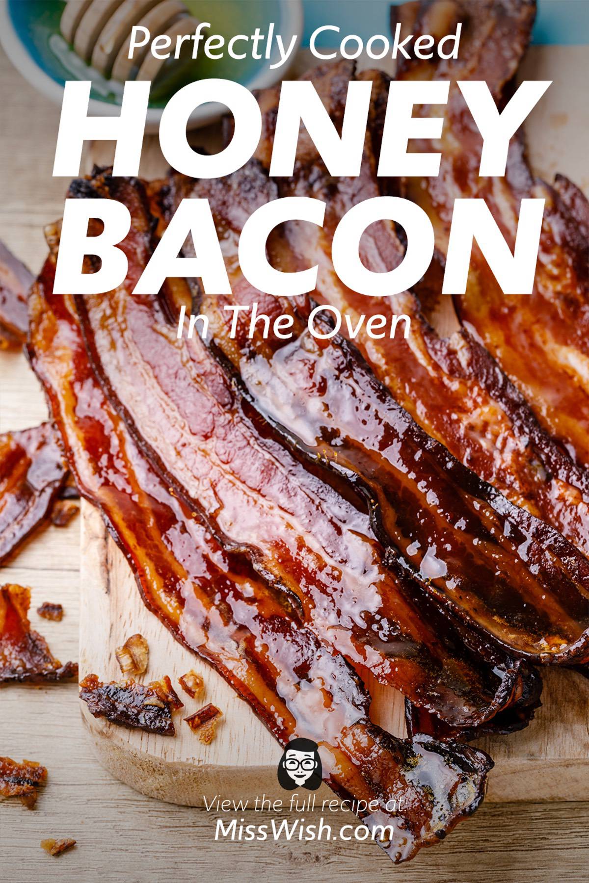 2-Ingredient Honey Bacon in the Oven - Miss Wish